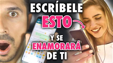 como hablar por whatsapp con una mujer|Cómo enamorar a una chica por WhatsApp